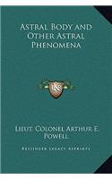 Astral Body and Other Astral Phenomena