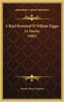 A Brief Memorial Of William Digges La Touche (1883)