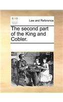 The second part of the King and Cobler.