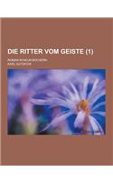 Die Ritter Vom Geiste; Roman in Neun Buchern (1)