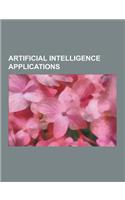 Artificial Intelligence Applications: Optical Character Recognition, Machine Translation, Speech Synthesis, Automatic Number Plate Recognition, Clinic(English)
