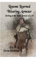Lessons Learned Wearing Armour