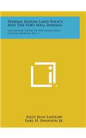 Federal Indian Land Policy and the Fort Hall Indians