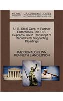 U. S. Steel Corp. V. Fortner Enterprises, Inc. U.S. Supreme Court Transcript of Record with Supporting Pleadings