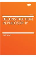 Reconstruction in Philosophy