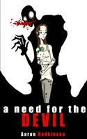 A Need For The Devil