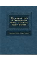 The Manuscripts of Westminster Abbey
