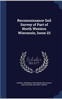 Reconnoissance Soil Survey of Part of North Western Wisconsin, Issue 23