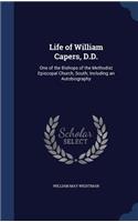 Life of William Capers, D.D.