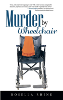 Murder by Wheelchair