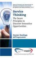 Service Thinking: The Seven Principles to Discover Innovative Opportunities