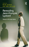 Rereading Jean-François Lyotard