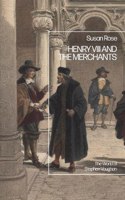 Henry VIII and the Merchants