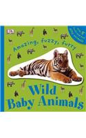 Amazing, Fuzzy, Furry Wild Baby Animals
