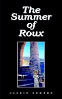 Summer of Roux