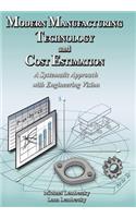 Modern Manufacturing Technology and Cost Estimation: A Systematic Approach with Engineering Vision(English)