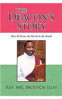 Deacon's Story: From the South to the North