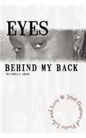 Eyes Behind My Back: 360 Degrees of Poetic Life and Love(English)