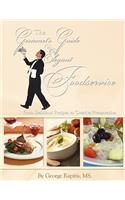 The Gourmet's Guide to Elegant Foodservice