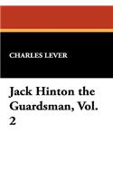 Jack Hinton the Guardsman, Vol. 2