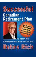 Robert Kite's Successful the Canadian Retirement Plan