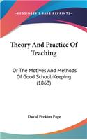 Theory And Practice Of Teaching