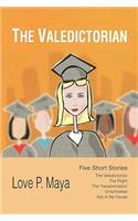 Valedictorian: Five Short Stories