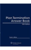 Plan Termination Answer Book