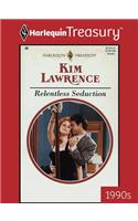 Relentless Seduction