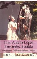 Hna. Amelia Lopez Fernandez Bastida