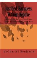 Justified, Harmless, Without Rebuke: Declared by the Eternal King(English)