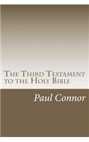 Third Testament to the Holy Bible