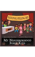 My Neighborhood Super Kids