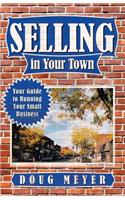 Selling in Your Town
