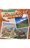 The Pan-American Highway: (Road Trip: Famous Routes)