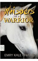 Whispers Of A Warrior