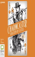 Charmcaster: (3 Spellslinger)