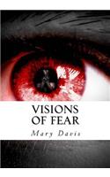 Visions of Fear