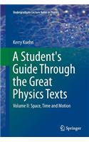 A Student's Guide Through the Great Physics Texts
