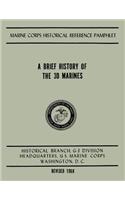 Brief History of the 3d Marines