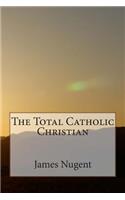 Total Catholic Christian