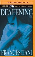 Deafening
