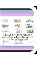 Dale Dyke Reservoir Lake Fun Book