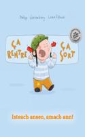 CA Rentre, CA Sort ! Isteach Anseo, Amach Ann!: Un Livre D'Images Pour Les Enfants (Edition Bilingue Francais-Irlandais)
