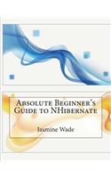 Absolute Beginner's Guide to Nhibernate: (English)