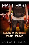 Surviving the Day (Apocalypse Makers Book 2)