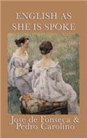 English as She Is Spoke