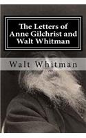 Letters of Anne Gilchrist and Walt Whitman