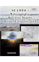 LIVRO 1 Mantras de Luz Bela praia Imagens Malibu California USA