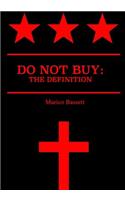 Do Not Buy: The Definition